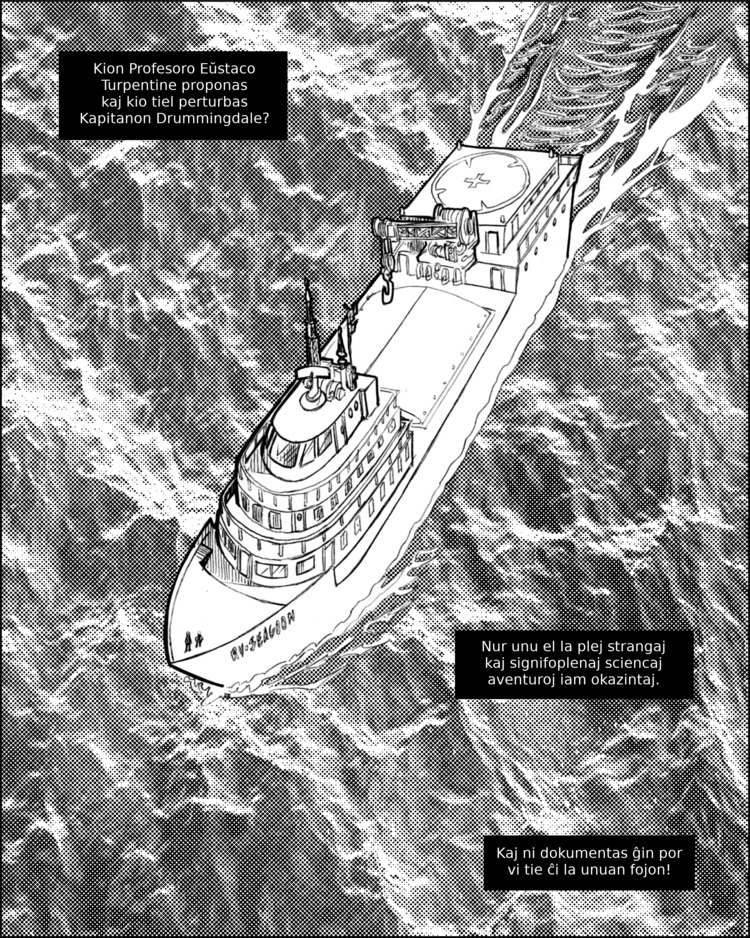 La RV Seagoon svingiĝas tra malcertaj maroj en stranga misio.