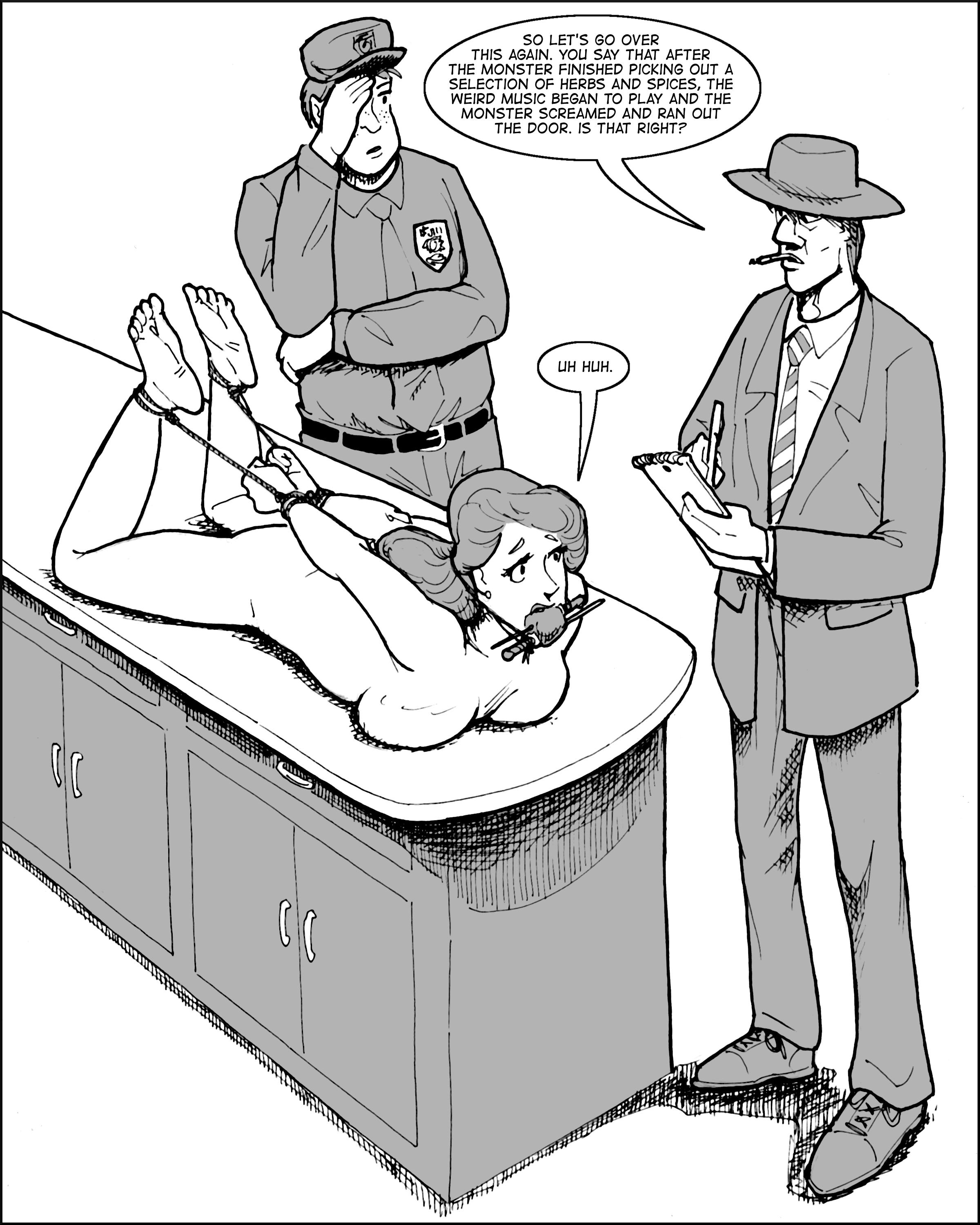 Tough interrogation methods.